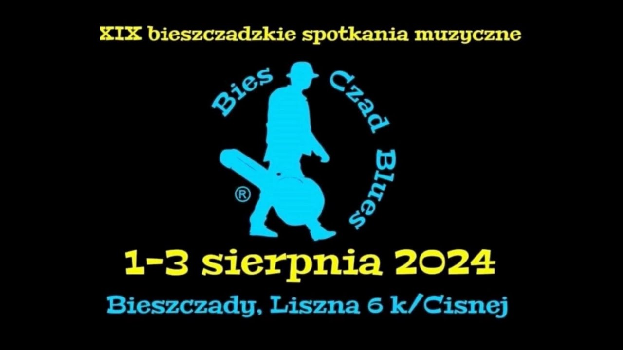 BIES CZAD BLUES 2024 BIESZCZADY