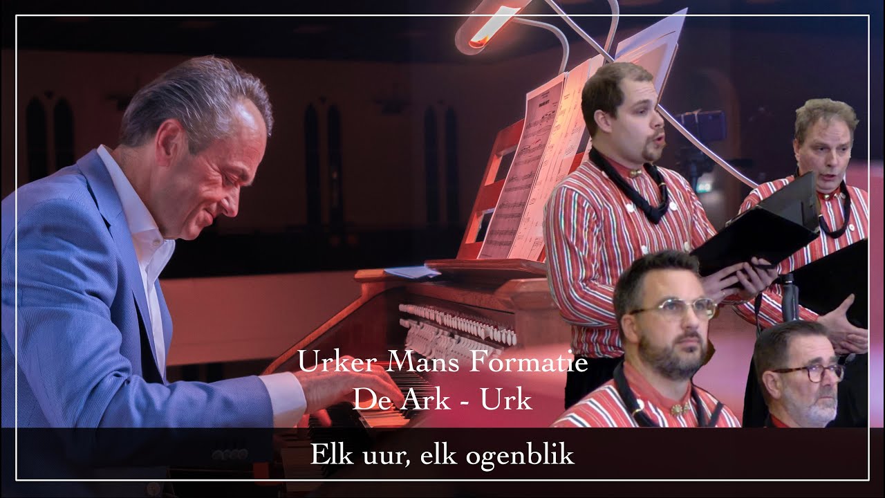 Urker Mans Formatie - Elk uur, elk ogenblik - De Ark - Urk