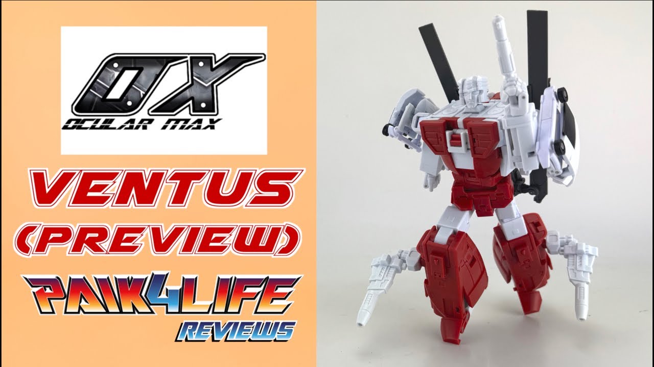 Prototype Preview: Ocular Max Ventus/Blades is our last Protectobot! //Paik4Life Reviews