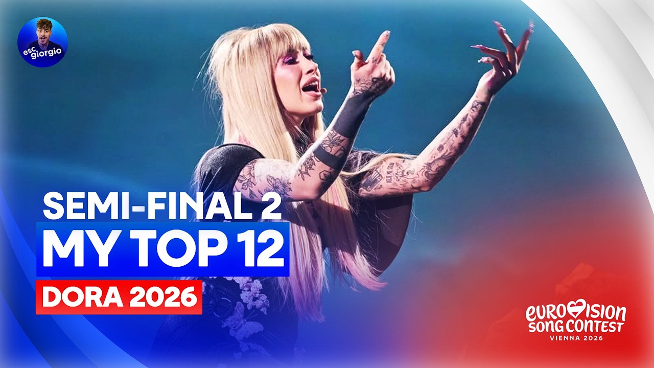 🇭🇷 Дора 2026: Второй полуфинал - Мои 12 лучших