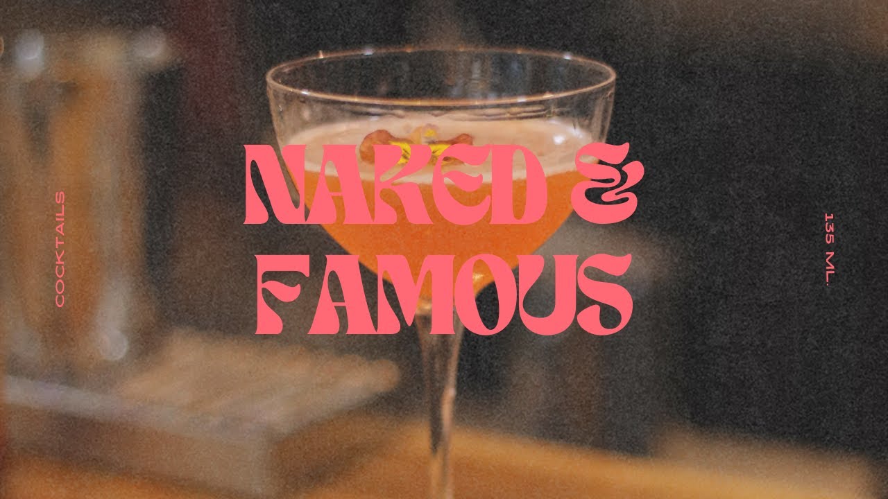 COMMENT FAIRE UN NAKED & FAMOUS : AU NOST BAR