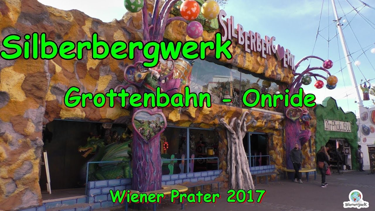 Silberbergwerk Grottenbahn - Onride - Wiener Prater 2017