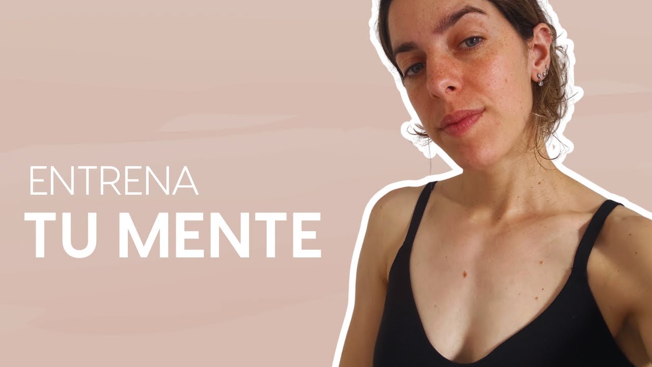 ENTRENA tu mente para los días en los que no tienes ganas