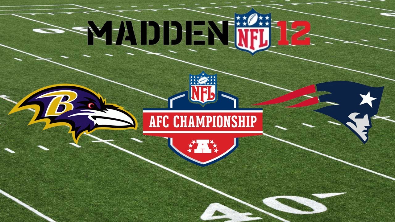 Madden 12: AFC Championship - Ravens vs. Patriots