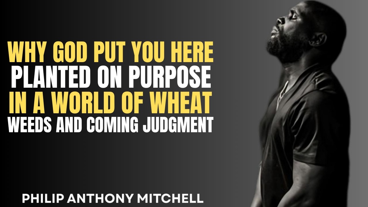 Planted on Purpose: Living God’s Plan in a Fallen World | PHILIP ANTHONY MITCHELL MOTIVATION
