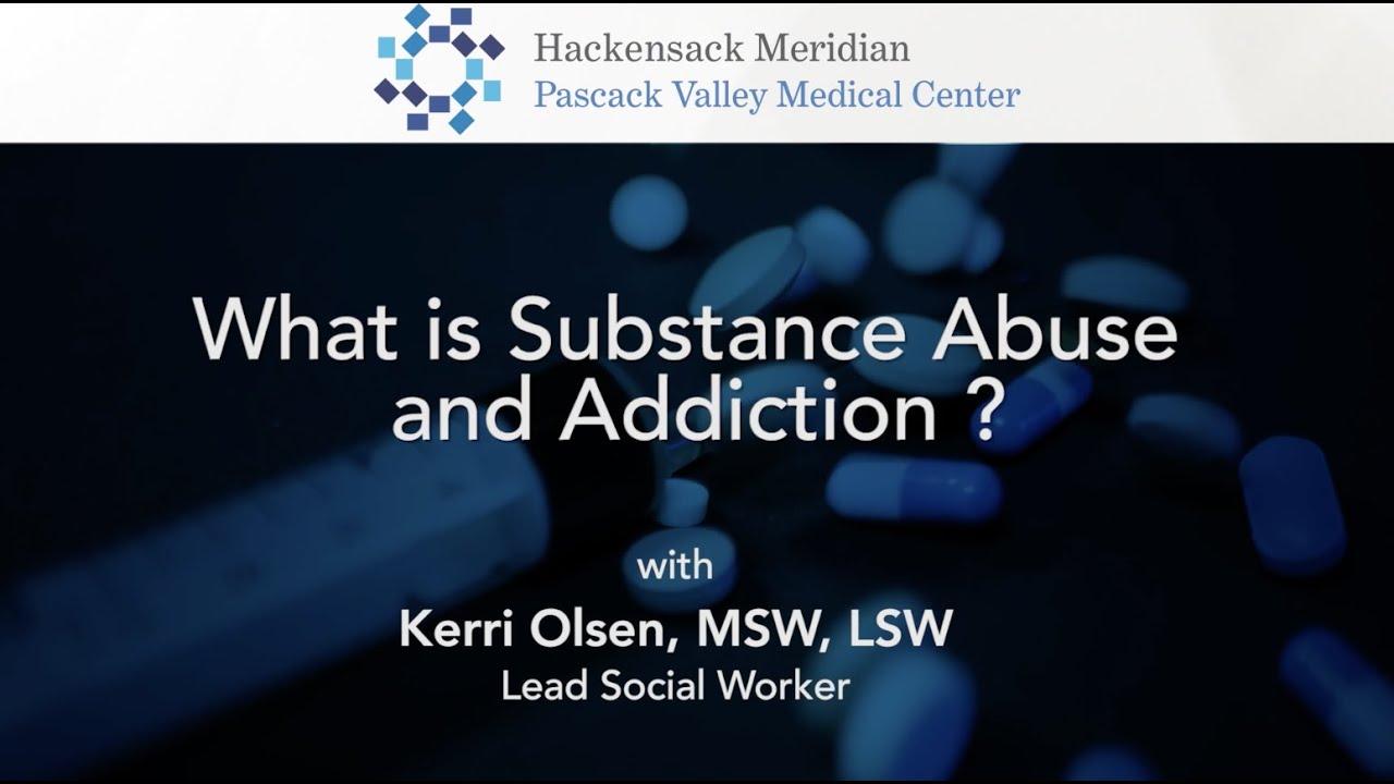What is substance abuse and addiction?