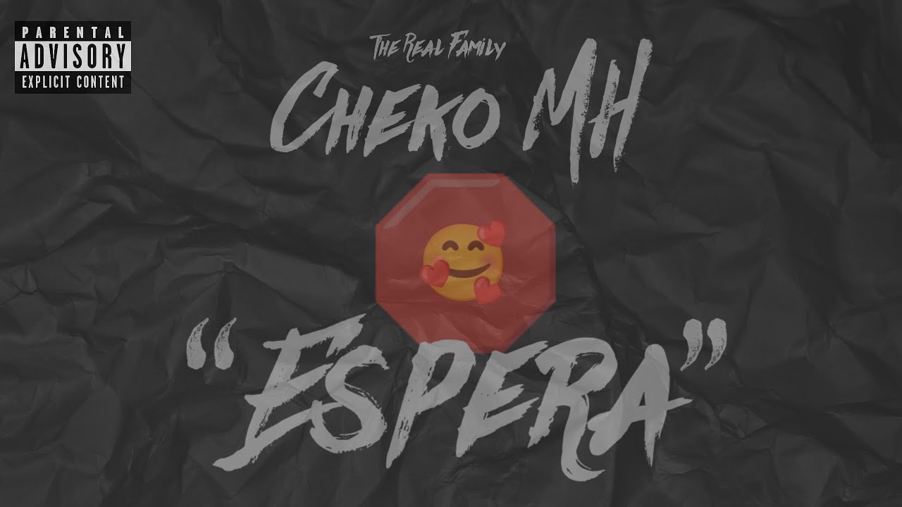 “Espera” - Cheko MH - (Audio/Video Letra Oficial) @samjbeats 