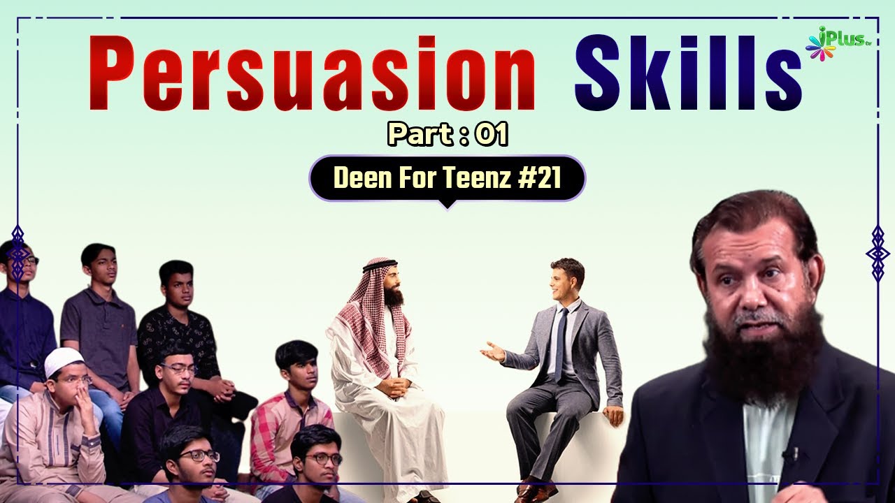 Persuasion Skills Part: 1 | Deen For Teenz Season 2 Episde 21 | Nisaar Nadiadwala | iPlus TV