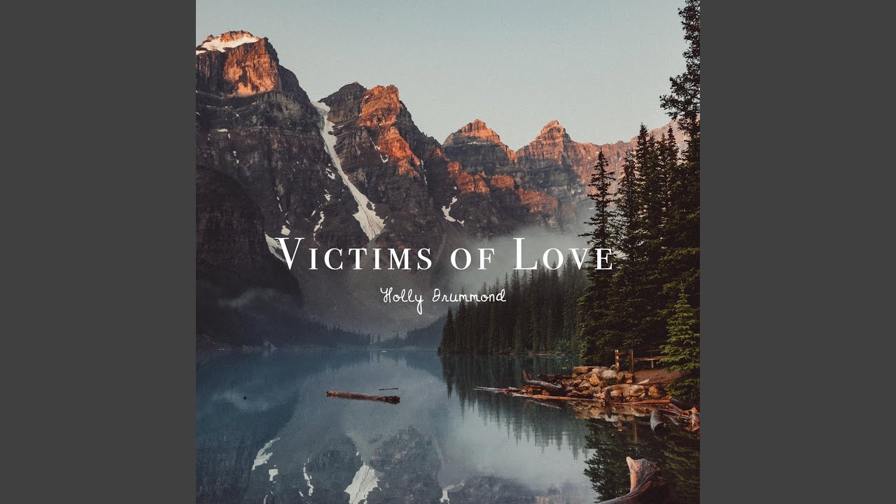 Victims of Love
