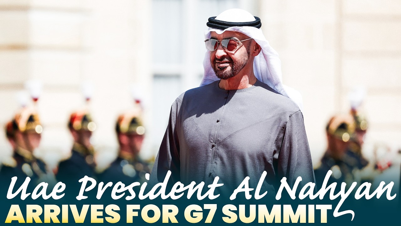 LIVE: UAE President Mohammed bin Zayed Al Nahyan arrives for G7 Leaders Summit in France