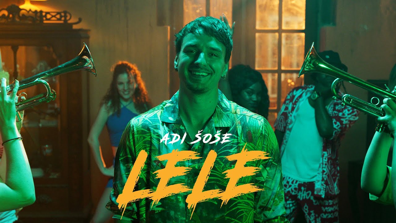 Adi Šoše - Lele (Official Video)