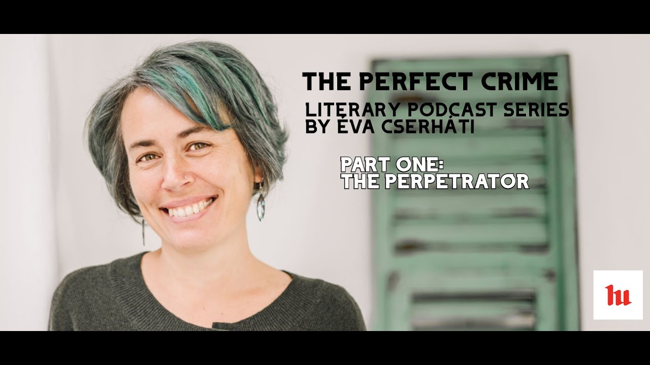 &Eacute;va Cserh&aacute;ti // THE PERFECT CRIME (PART ONE)