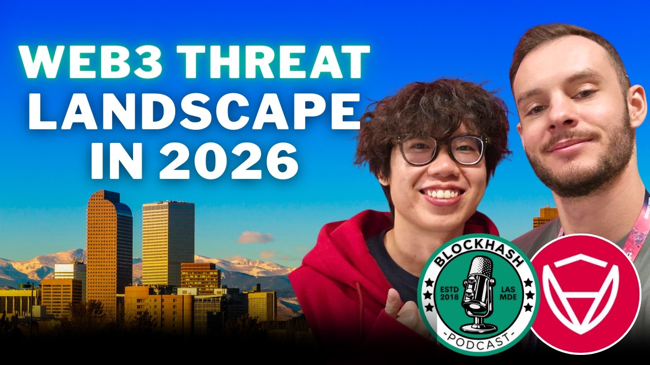 Certik | Web3 Threat Landscape in 2026 (Episode 687)