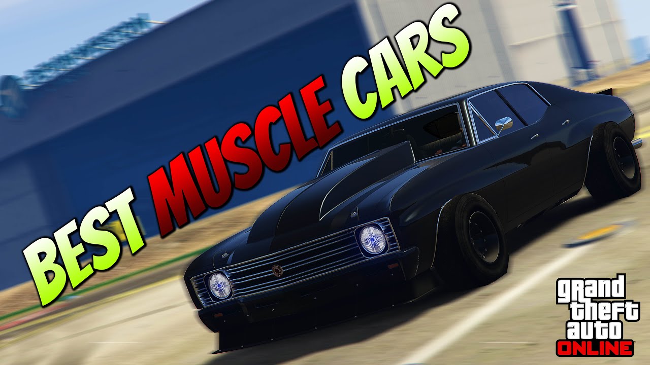 Best Muscle Cars in GTA 5 Online