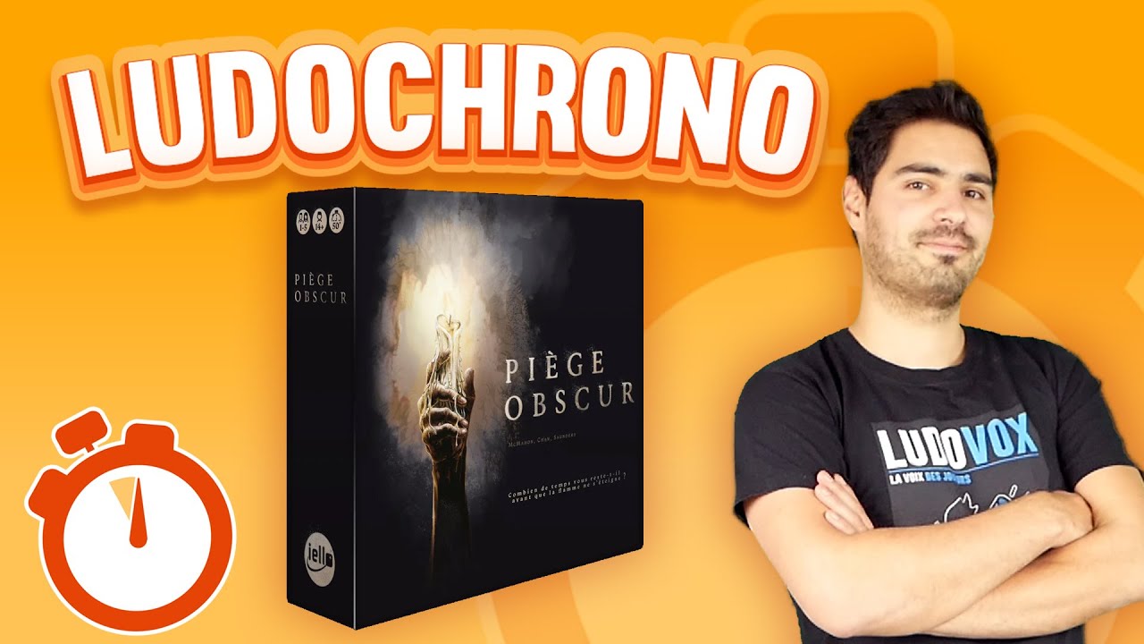 Ludochrono - Piège Obscur