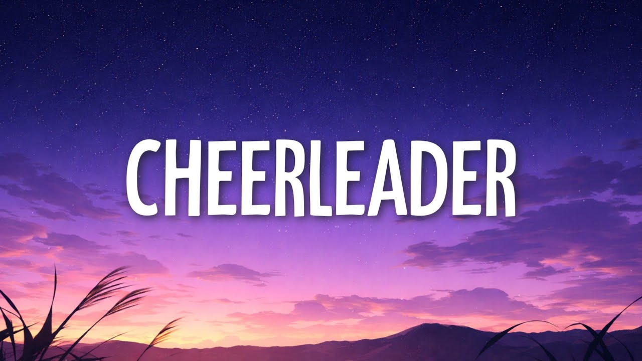 Porter Robinson - Cheerleader (Lyrics)