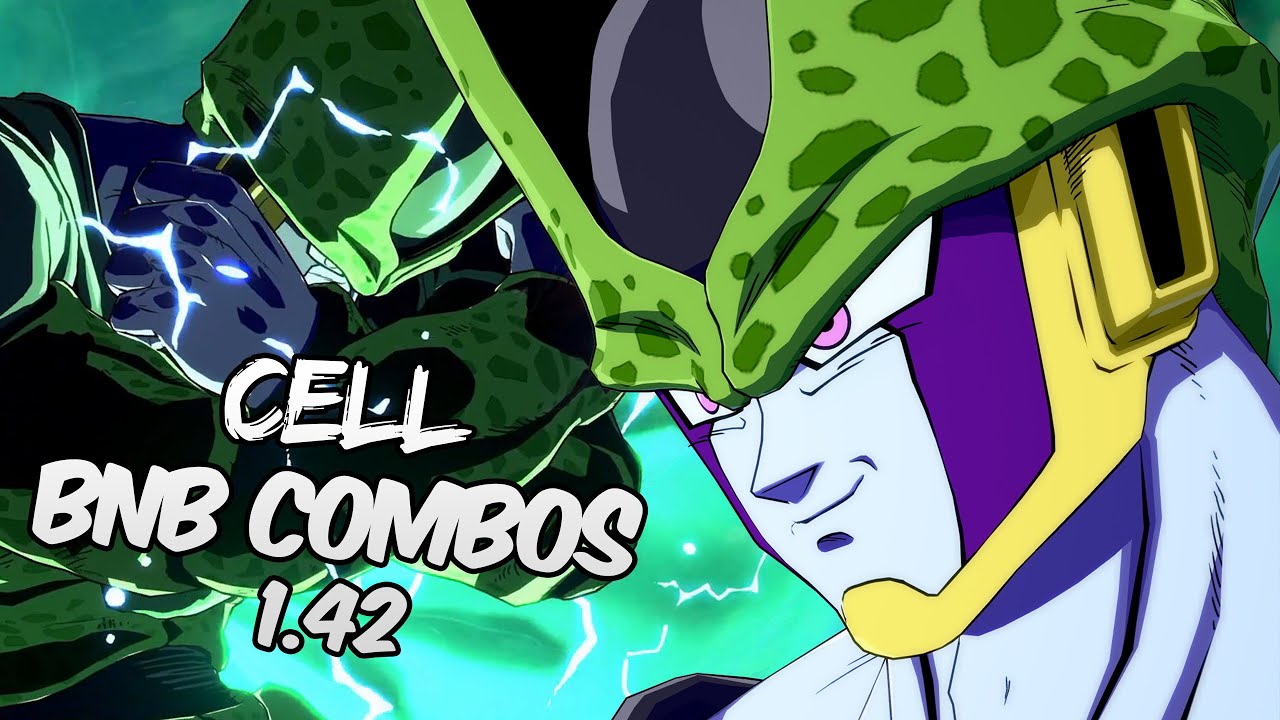 DBFZ 1.42 Cell BnB / Advanced Combos | DRAGON BALL FighterZ