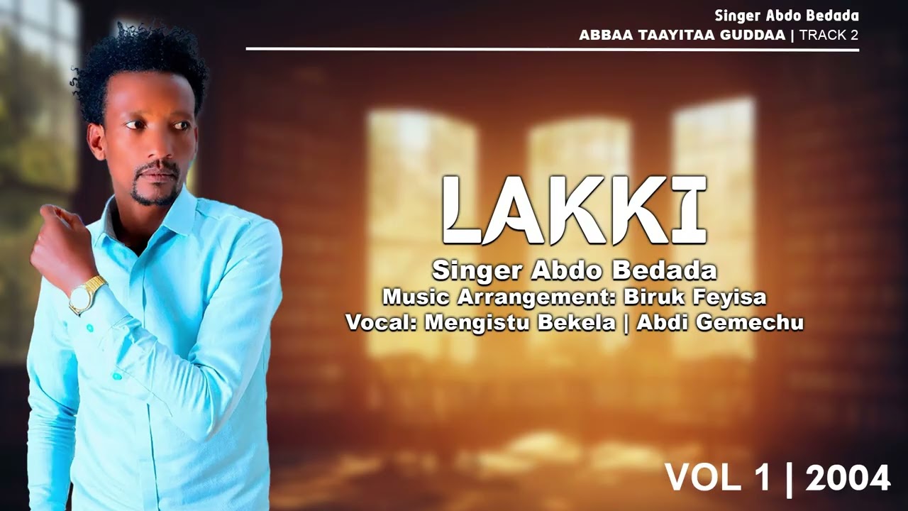 F Abdo Bedada  lakki lakki
