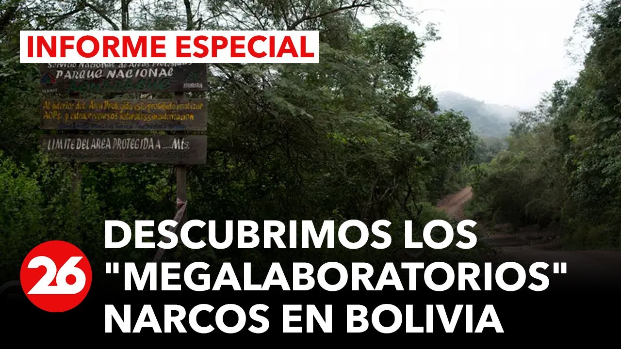 Los megalaboratorios narcos en Bolivia