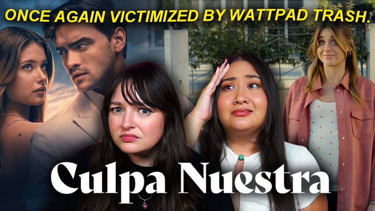 Our Fault is giving us Wattpad fatigue | Culpa Nuestra *COMMENTARY*
