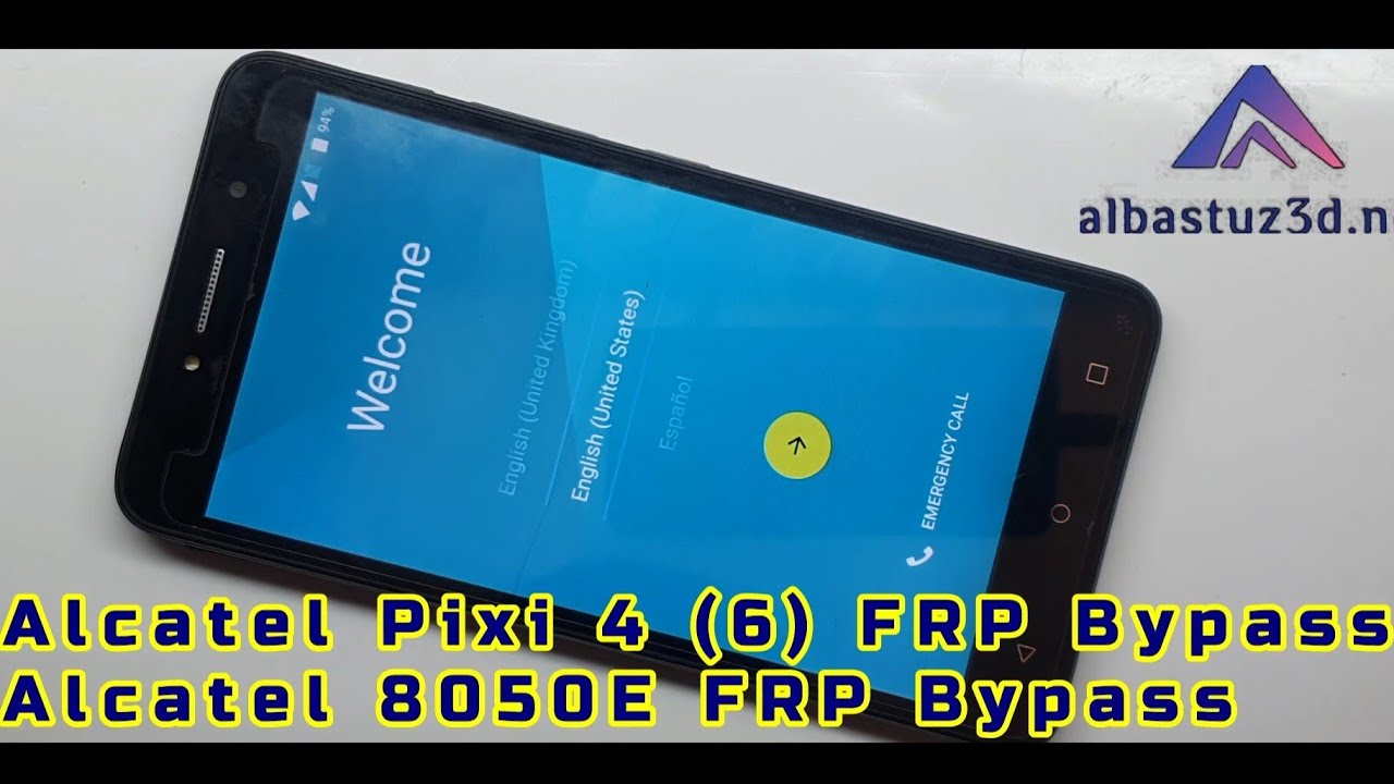 Alcatel Pixi 4 (6) FRP Bypass Alcatel 8050E FRP Bypass NEW PATCH