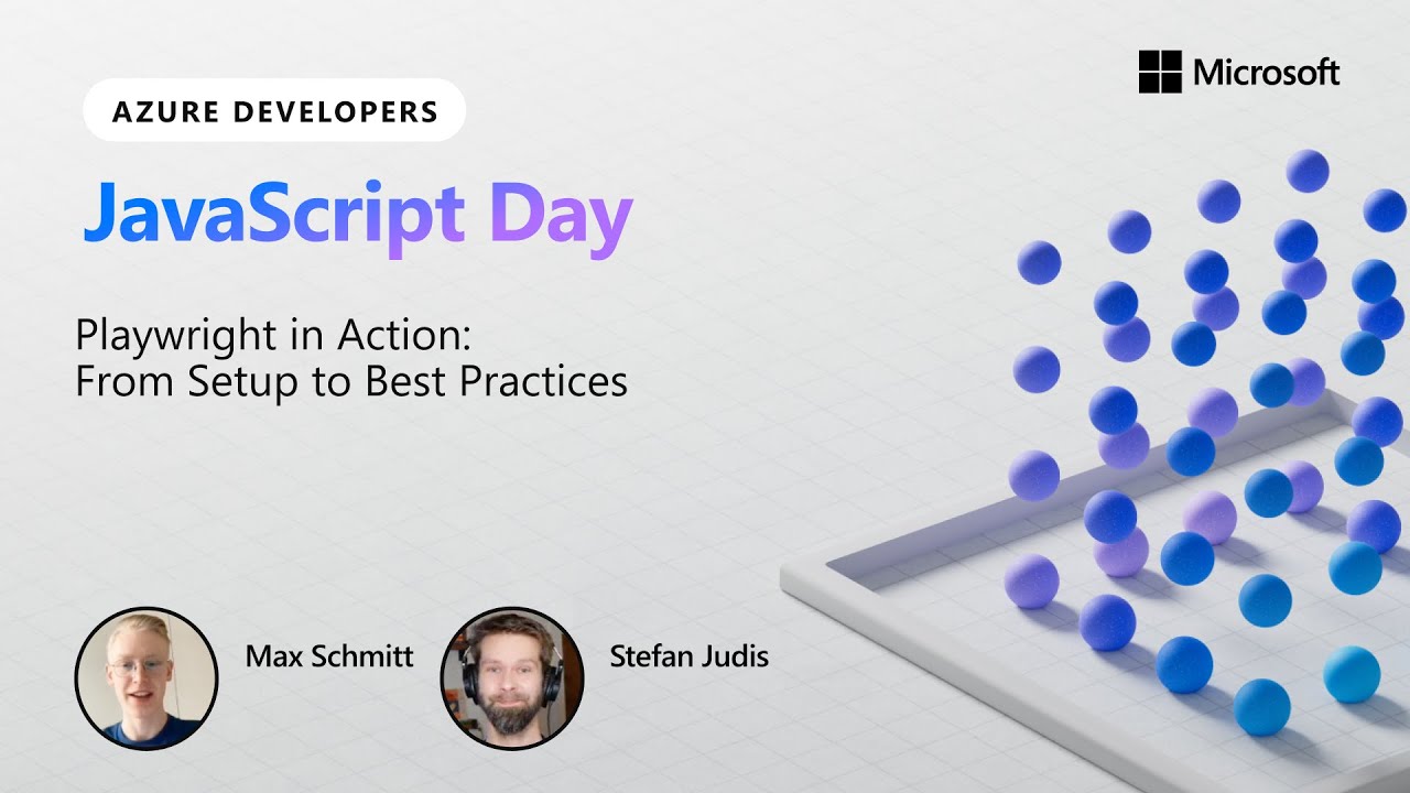 Playwright in Action: From Setup to Best Practices | JavaScript Dev Day