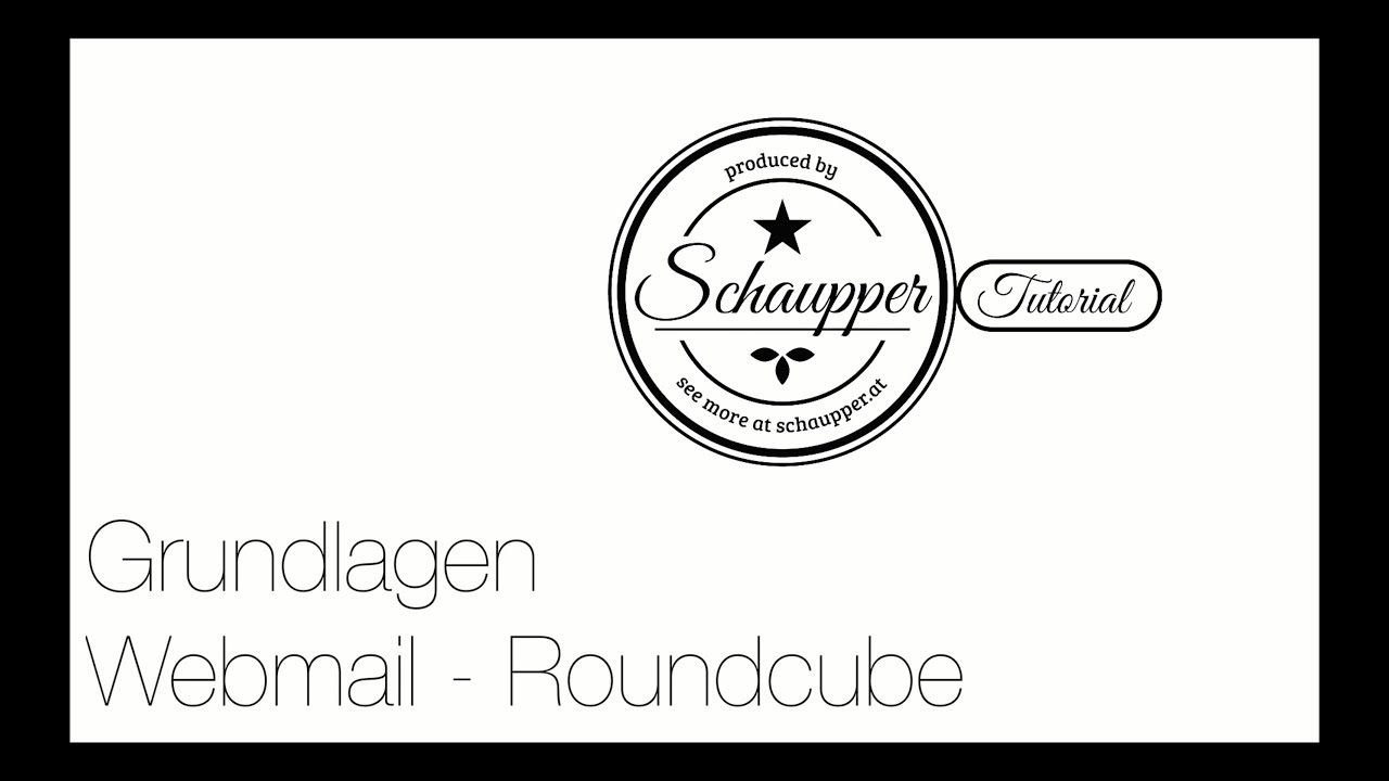 Grundlagen Webmail - Roundcube