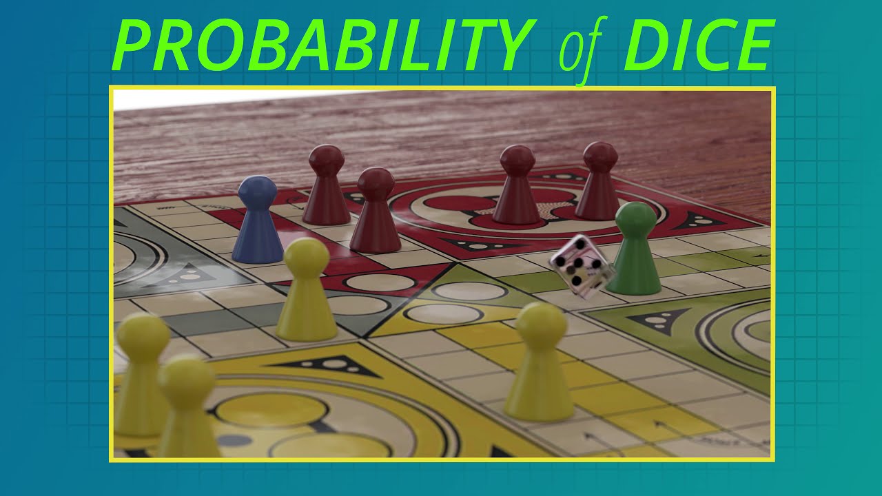 Probability of Dice