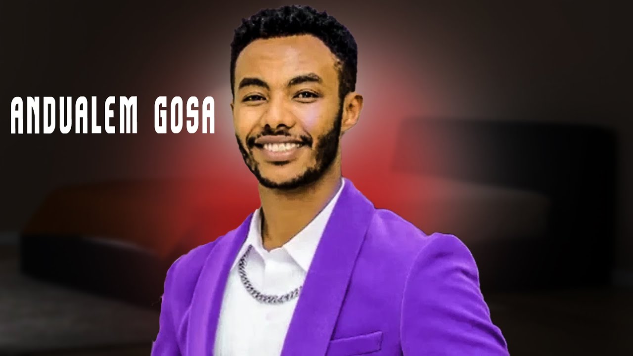 ARTIST ANDUALEM GOSA || ARTISAT ITTIQA TAFARII || GALAANA GAROOMSA