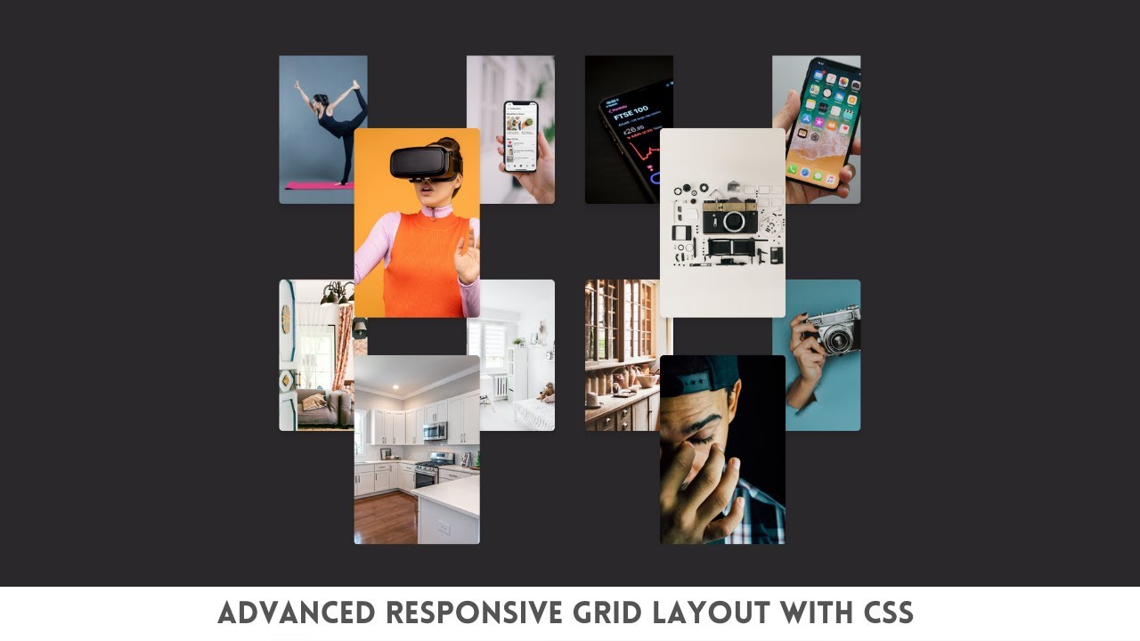 Advanced Grid Responsive Layout Using HTML & CSS