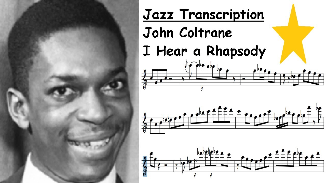 John Coltrane Transcription - I Hear a Rhapsody