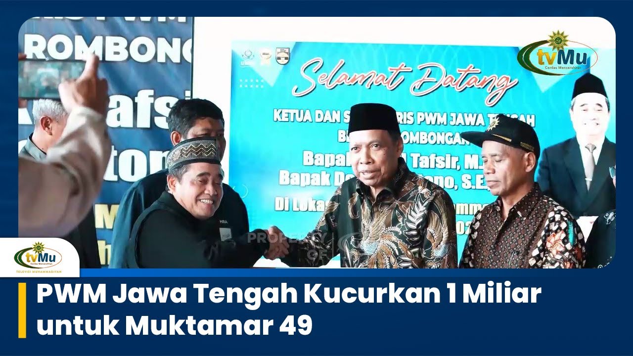 PWM Jawa Tengah Kucurkan 1 Miliar untuk Muktamar 49
