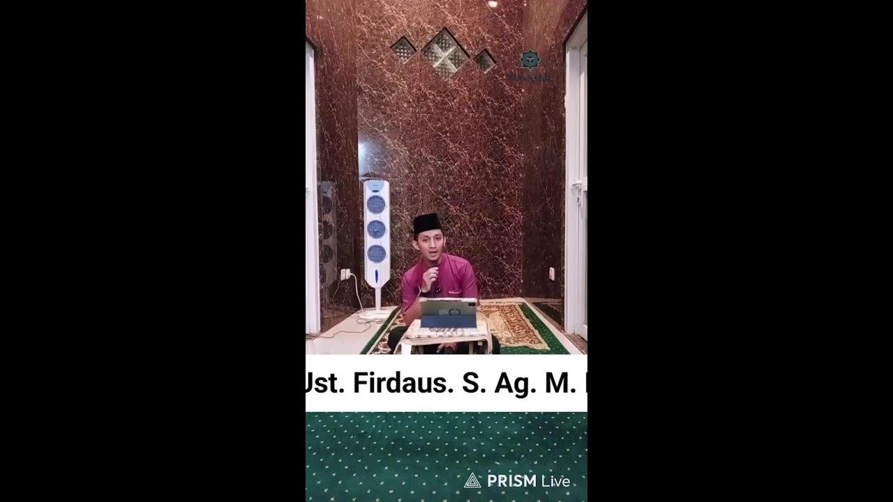 Lanjutan Hadist Ke 31 bagian 5 | Dunia yang Hina | Ust. Firdaus. S. Ag. M. Pd