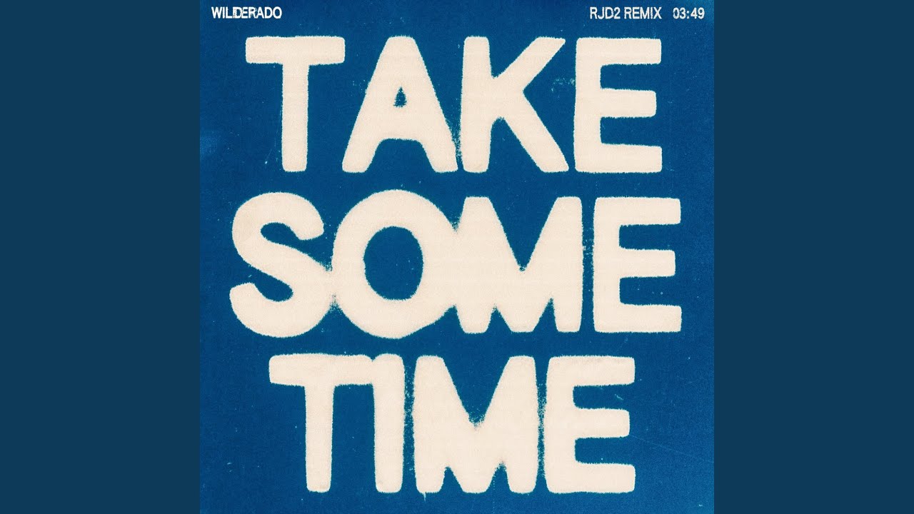 Take Some Time