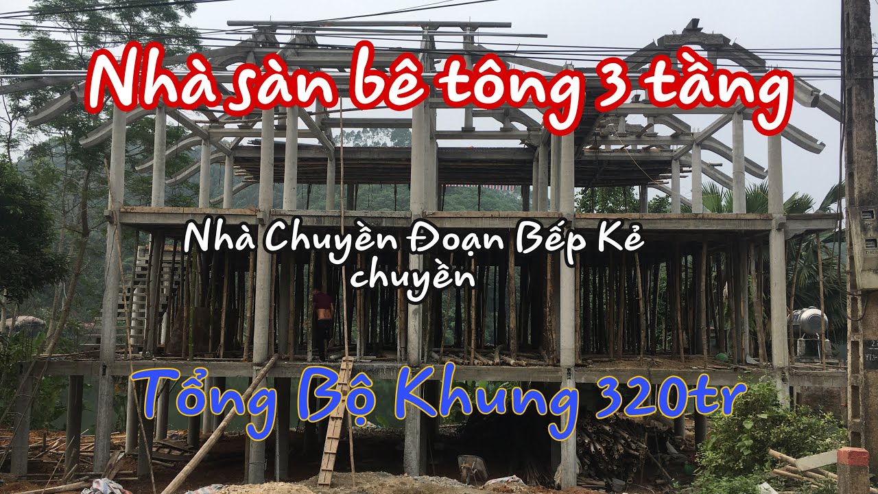 Mẫu Nhà Sàn Bê Tông Hiện Đại Cực Đẹp ,Cổ Kính ,Vĩnh Cửu  3 Tầng Cao 10m, Tổng Khung hơn 300tr !