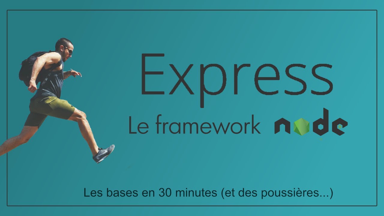 Express, les bases pour démarrer