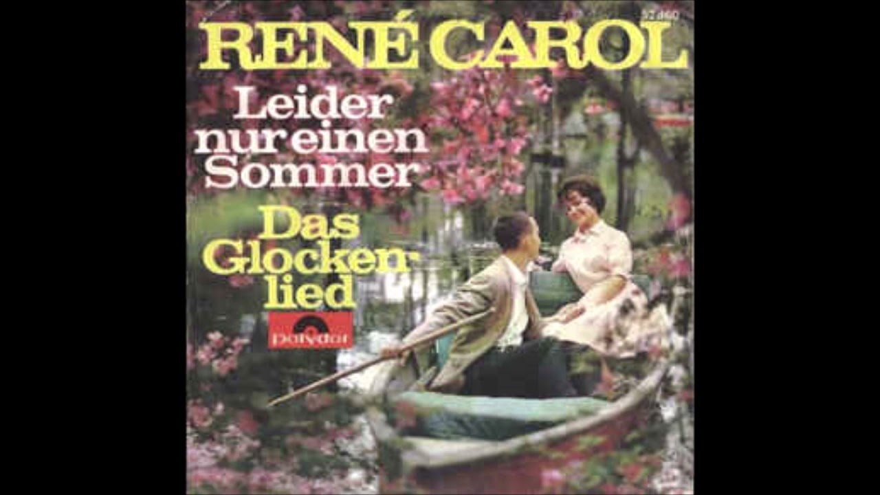Rene Carol  -  Das Glockenlied  1967