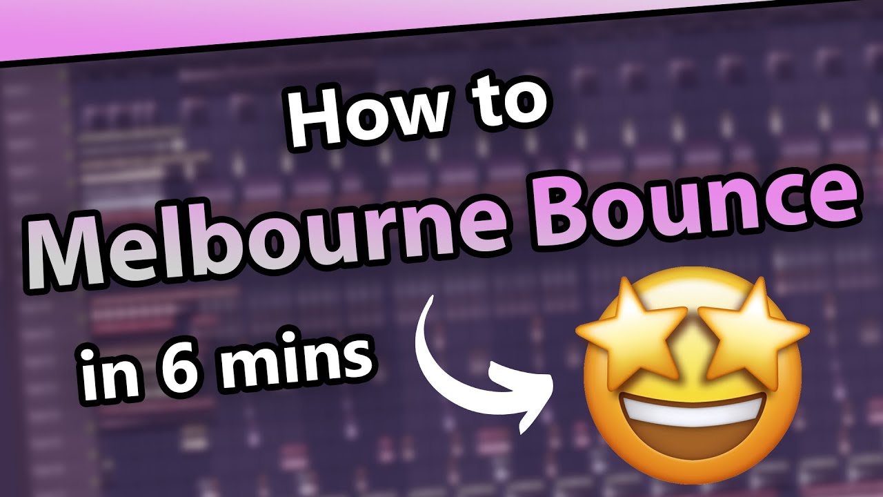 How To Make MELBOURNE BOUNCE in FL Studio 20 + (Free FLP)