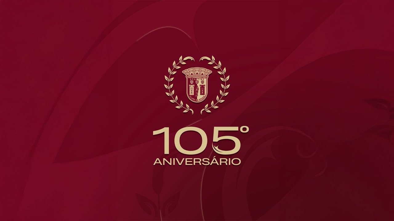 🔴 LIVE: 105º Aniversário SC Braga