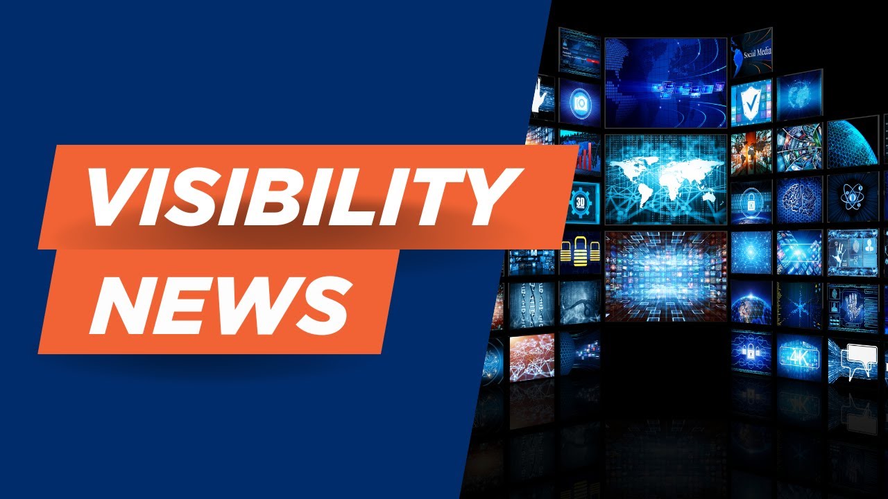 Visibility News Update