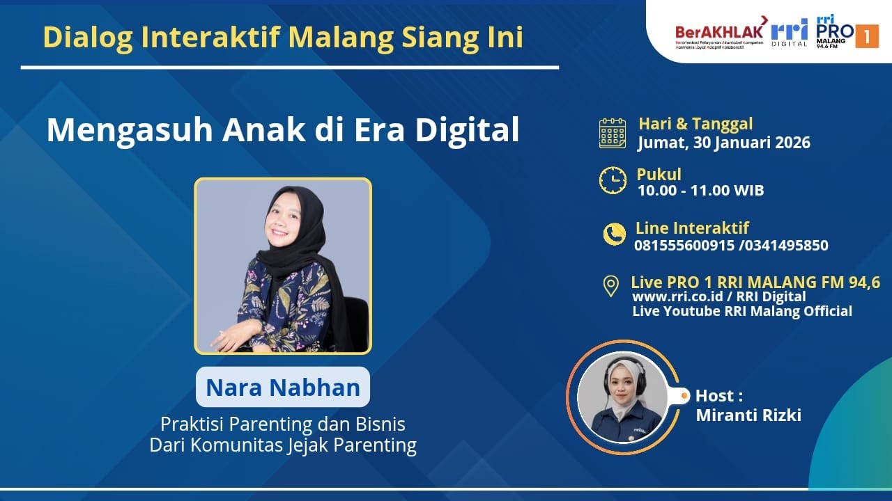 Dialog Interaktif Malang Siang Ini - Mengasuh Anak di Era Digital