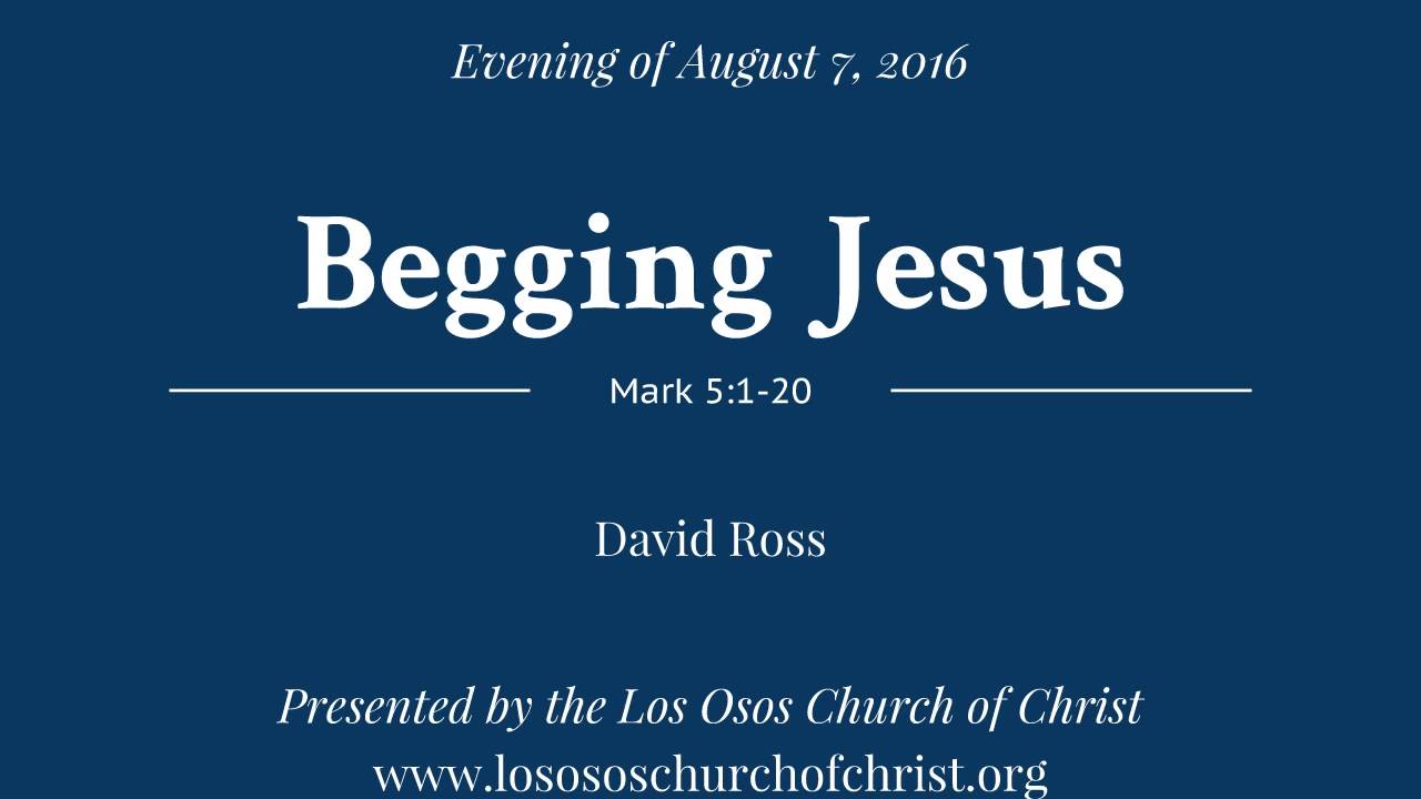 Begging Jesus - David Ross