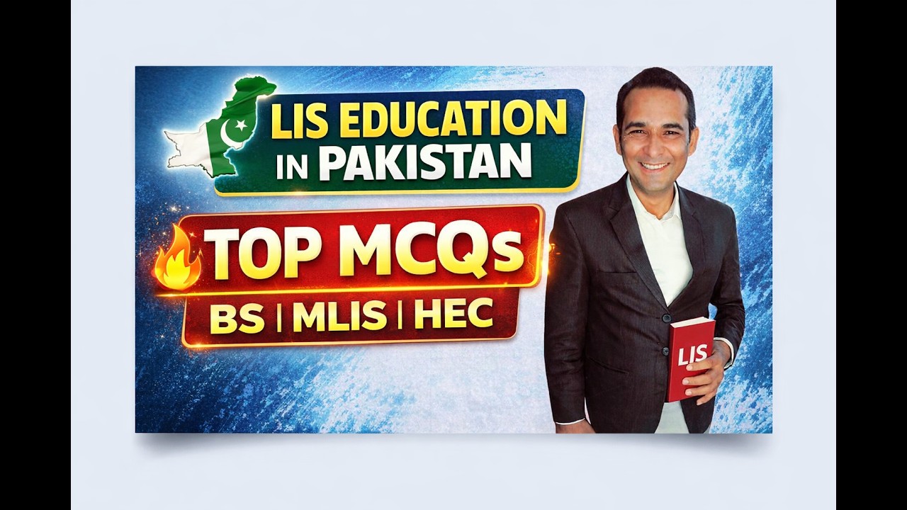 History of LIS Education in Pakistan | MCQs for BS, MLIS, HEC & Competitive Exams