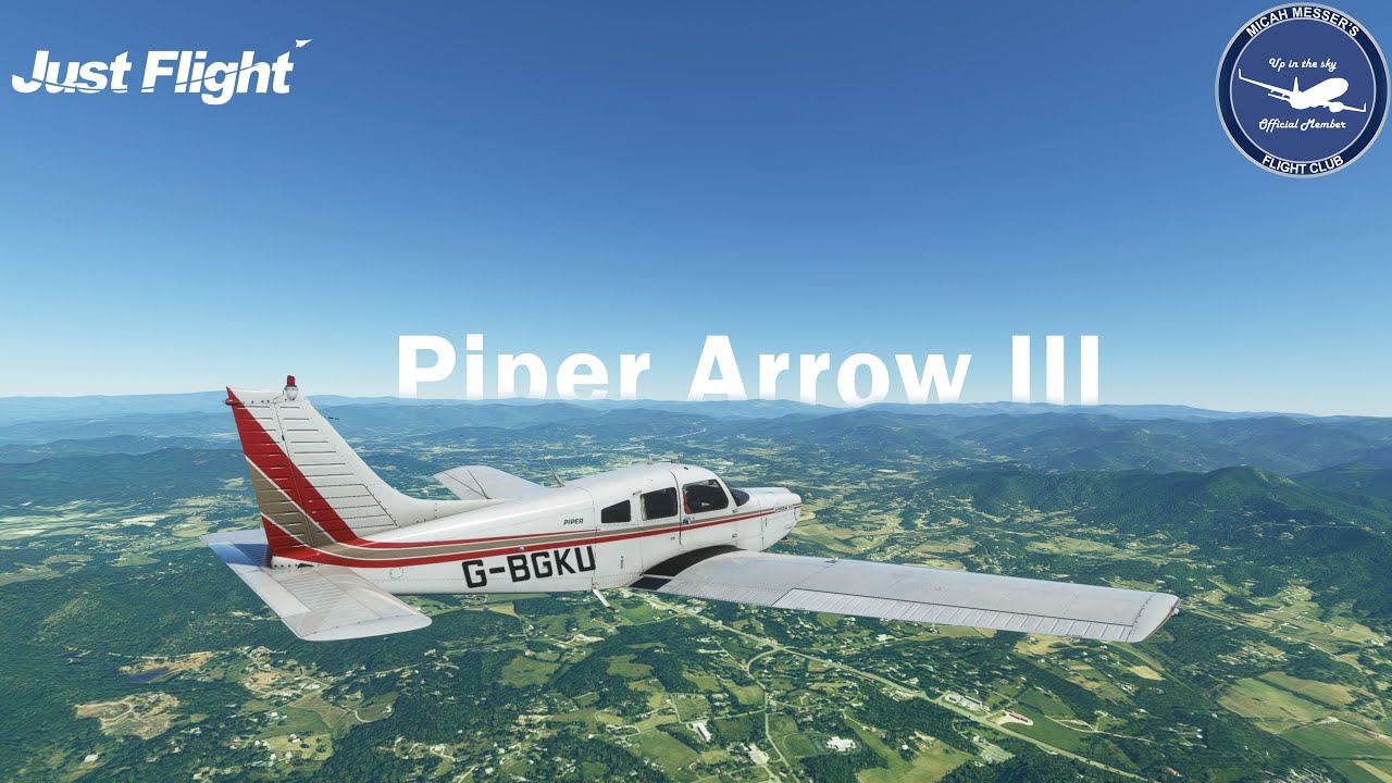 Real Piper Pilot Flies the Just Flight Piper Arrow III [PA-28R-201]