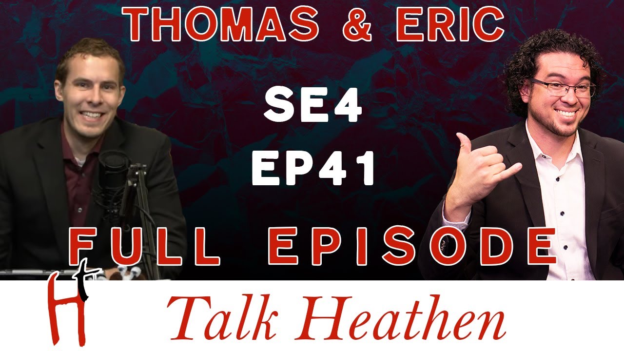 Talk Heathen 04.41 with Eric Murphy and Thomas Westbrook