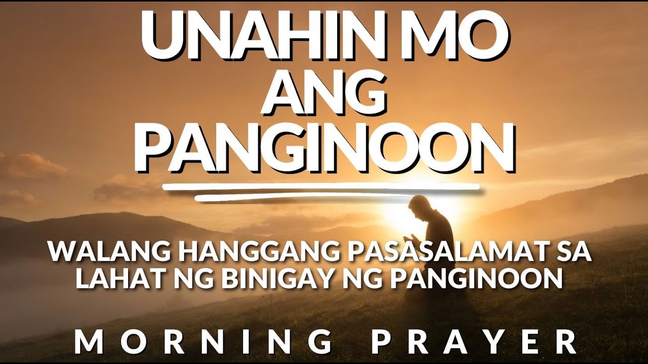 Basbas na Panalangin ng Pasasalamat sa Lahat ng Binigay ng LORD | Pakinggan ang Panalangin na Ito
