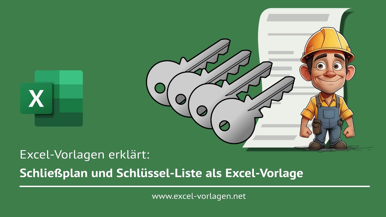 Schl&uuml;ssel-Liste und Schlie&szlig;plan - ganz einfach mit dieser Excel-Vorlage