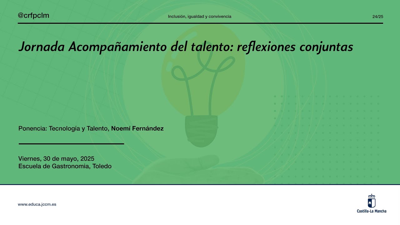 #Jornadas_CRFPCLM: Acompañamiento del talento - Tecnología y talento
