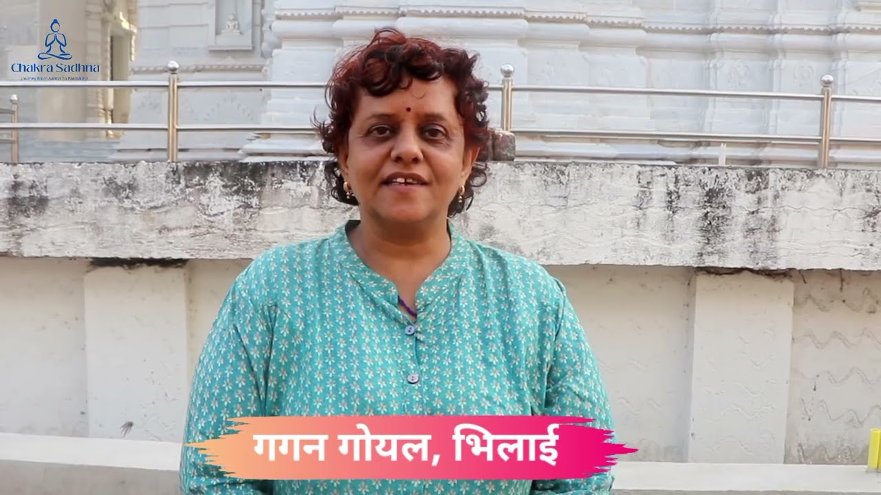 Testimonial Of Gagan Goyal, Bhilai Chakrasdhna.