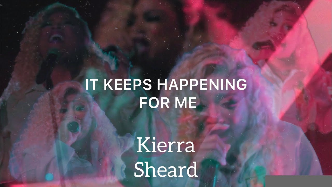It Keeps Happening | Kierra Sheard/virtual concert (2020)